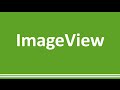 10 - How to display images in your app using ImageView - Android Studio