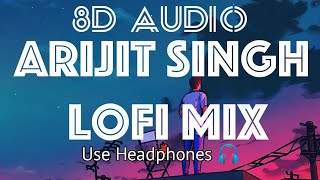 30 min Arijit Singh lofi mix 8d Audio |😌 Study Chill Relax Songs 2022 | Feelove ❤️| Use Headphones 🎧