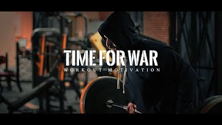 Workout Motivation - Time For War (GYM)