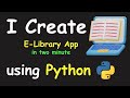 I CREATE E-LIBRARY APP IN 2 MIN USING PYTHON & LEARN PYTHON BY BUILDING SIMPLE PROJECTS