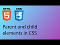 HTML & CSS 2020 Tutorial 24 - Parent and child elements
