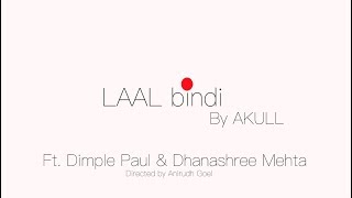 Laal Bindi | Akull Ft. Dhanashree Mehta & Dimple Paul | Dance Cover | TID | Anirudh Goel