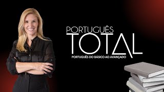 PORTUGUÊS TOTAL para Concursos | Diretrizes essenciais para diversas Bancas | Prof.ª Flávia Rita