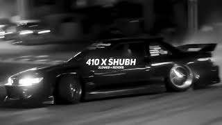 410 x Shubh (remix) @SHUBHWORLDWIDE @SidhuMooseWalaOfficial