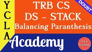 Balancing parenthesis using stack | Data Structure | Doubts |TRB CS Coaching | YCLA Academy