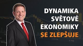 Dynamika světové ekonomiky se zlepšuje