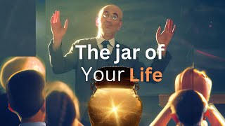 The Jar of Your Life | A inspiring short story | Zen Story | Wisdom story