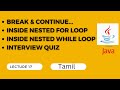 17 JAVA Break and Continue | break and continue in for loop and while loop| continue #break_continue