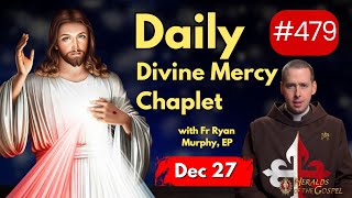 The Divine Mercy Chaplet Daily December 27 #heraldsofthegospel #divinemercychaplet