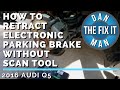 HOW TO RETRACT AN ELECTRONIC PARKING BRAKE - DIY EASY METHOD WITHOUT SCAN TOOL