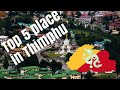 Top 5 tourist place in Thimphu ( Eposide 1)