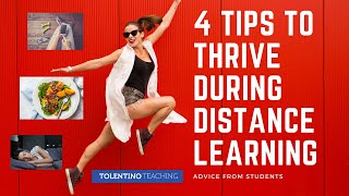 4 Tips to Thrive During Distance Learning: Advice from Students