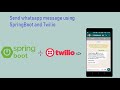 how to send Whatsapp message using Spring Boot | send Whatsapp message using Twilio Spring Boot