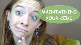Maintaining your CEUs: Tips and Tricks
