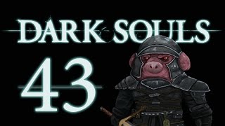 Let's Play Dark Souls: From the Dark part 43 [Kalameet my Zweihander]