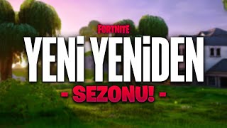 YENİ YENİDEN SEZONU!