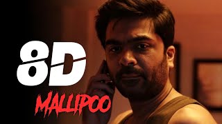 Mallipoo 8d | Mallipoo 8d song | VendhuThanindhathuKaadu song | 8D-Maestro