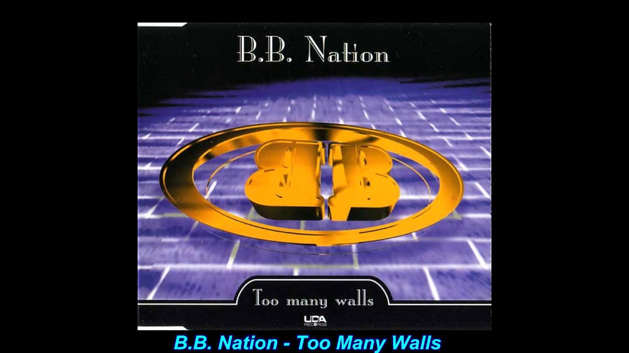 B.B. Nation - Too Many Walls (Original Mix) - YouTube