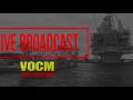 VOCM - Special Live Broadcast