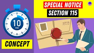 Special Notice Section 115 | in 10 minutes 📨