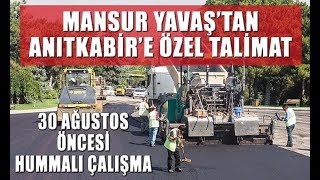 Mansur Yavaş’tan 30 Ağustos Zafer Bayramı öncesinde Anıtkabir için özel talimat geldi.