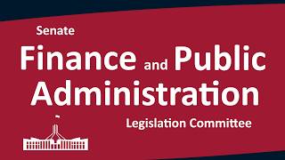 Senate Finance and Public Administration Legislation Committee | [Part 1] | 26/05/2026