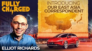 China's Electric Vehicles revolution | Introducing FULLY CHARGED's East Asia correspondent