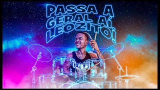 SO PASSAGEM DE SOM ( PAGODÃO ) - PASSA GERAL AI, LEOZITO
