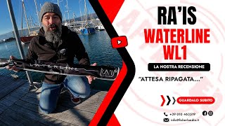 RAIS WATERLINE WL1 - WAITING PAID OFF