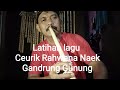 Latihan Lagu Ceurik Rahwana Naek Gandrung Gunung #kacapisuling #hiburan #trending