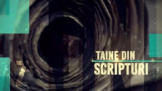 Taine din Scripturi: 9. Tu întrebi, Scriptura răspunde (ediție specială)