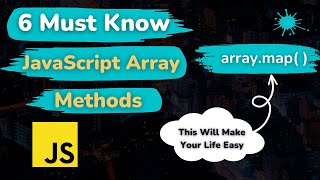6 JavaScript Array Methods That Will Make Your Life Easier