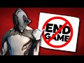 Warframe will NEVER have "End Game"! Here's why...