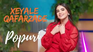 Xeyale Qafarzade - Popuri / Trend ifalar