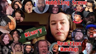 Misery - Hobbling Scene - Reaction Mashup