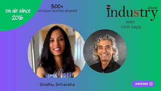 The INDUStry Show with Sindhu Sriharsha