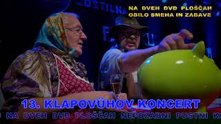 13. KLAPOVÜHOV PUSTNI KONCERT - DVD PROMOCIJA