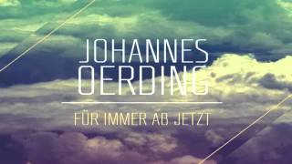 Johannes Oerding  - Für immer ab jetzt - Pianobegleitung