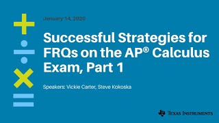 Webinar: Strategies for FRQs on the AP Calculus Exam, Part 1
