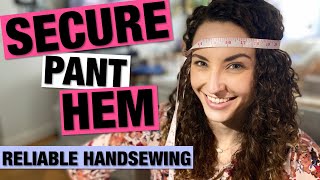 HOW TO HEM PANTS BY HAND | Sewing By Hand for Beginners