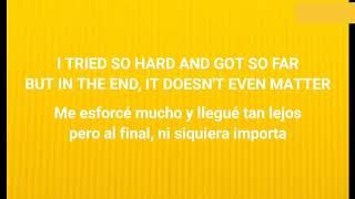 In The End - Linkin Park (Mellen Gi y Tommee Profitt Remix) (Letra en Inglés y Español)