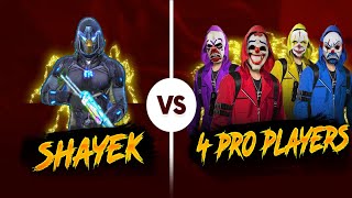 SHAYEK VS 4 PRO PLAYERS | Free Fire Clash Squad Insane 1VS4 Custom 👽🎯