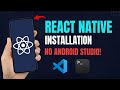 Install React Native on Windows WITHOUT Android Studio (Full Setup 2026)