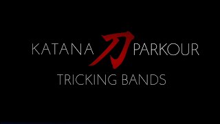 Katana Parkour Tricking Bands