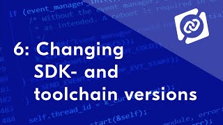 nRF Connect for VS Code, part 6: Changing SDK- and toolchain versions