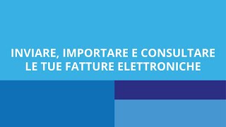 ArchiSMALL - Inviare, Importare e Consultare le tue Fatture Elettroniche