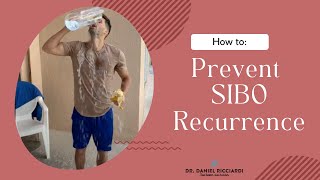 How to prevent SIBO Recurrence