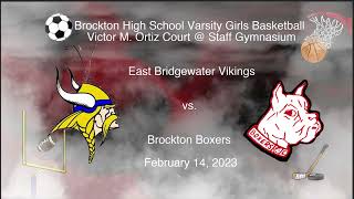 BHS Girls Basketball vs East Bridgewater 2-14-23