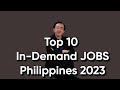 Top 10 in demand jobs Philippines 2023 | Michael Say