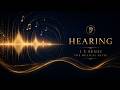 HEARING – The Second Movement of The Five Senses
